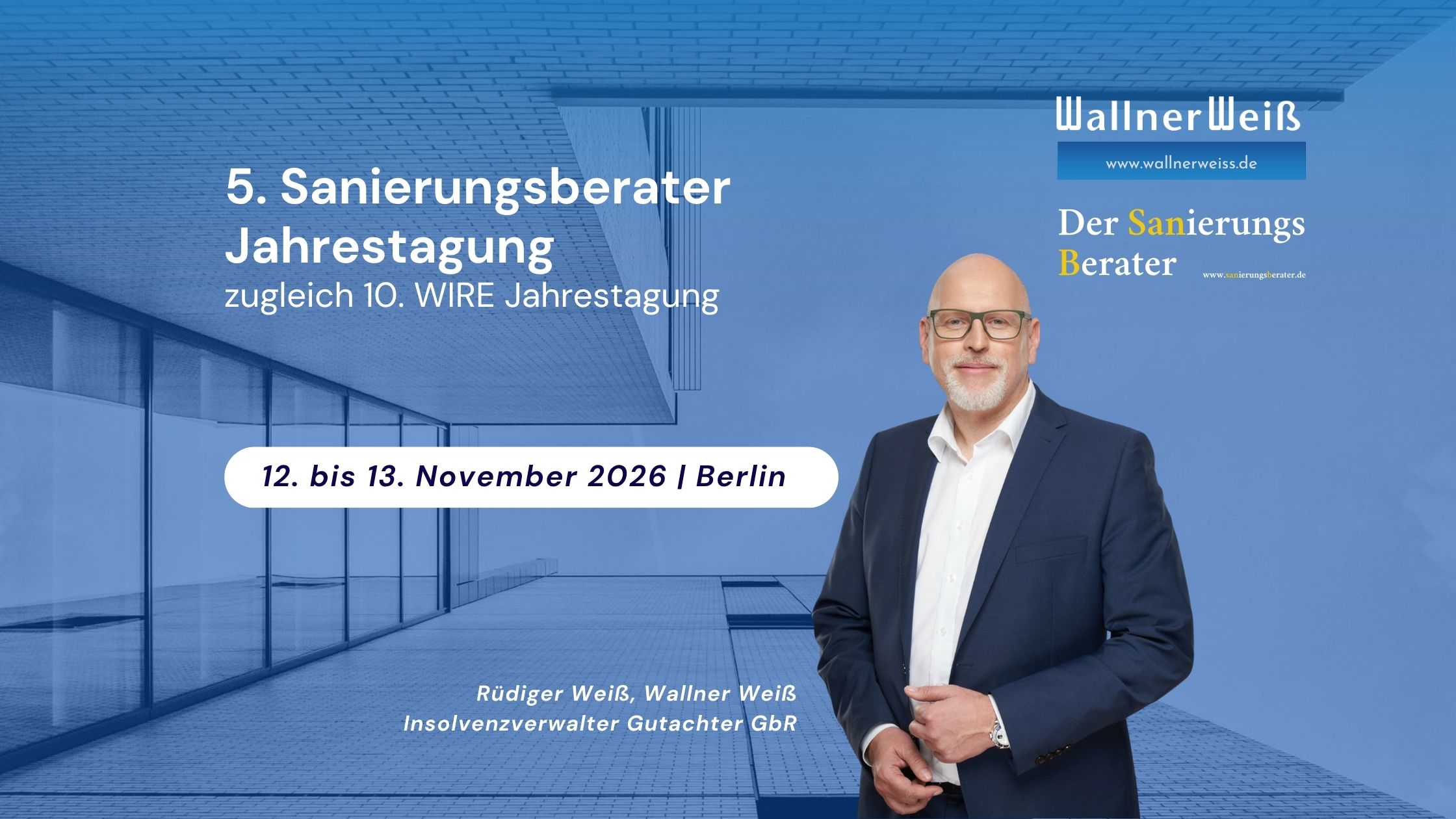 5. Sanierungsberater Jahrestagung in Berlin