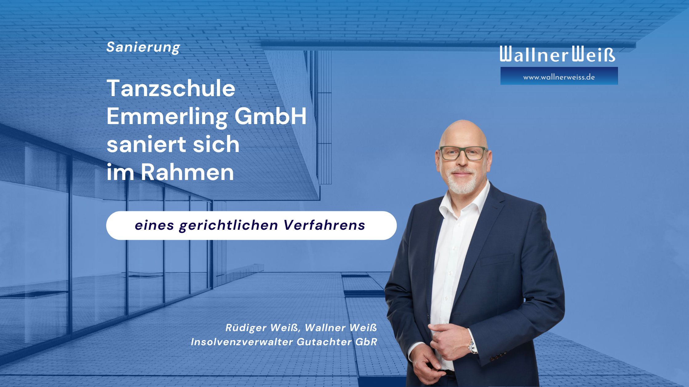 Tanzschule Emmerling GmbH saniert sich im Rahmen eines gerichtlichen Verfahrens